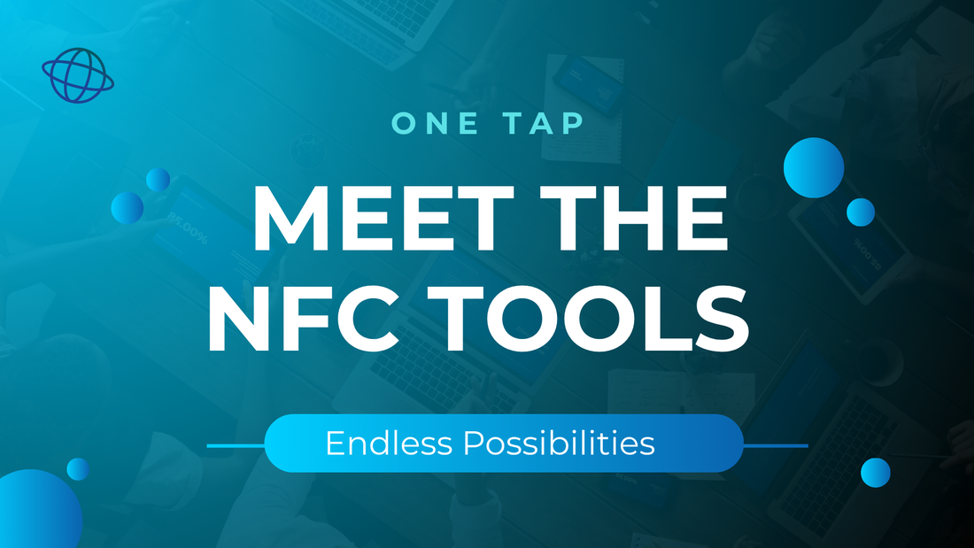 One Tap. Endless Possibilities: Meet the NFC Tools Changing Customer Experience