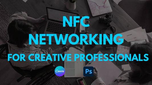 NFC Networking for Creatives: Cards That Do More Than Look Good
