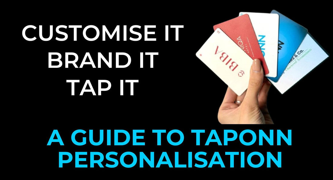Customise It, Brand It, Tap It: A Guide to TapOnn Personalisation