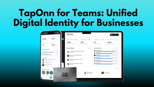 TapOnn for Teams: Unified Digital Identity for Businesses