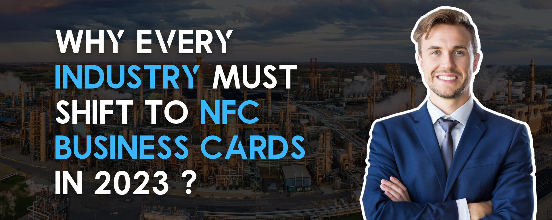Why you should switch to NFC Business Cards in 2023 ?