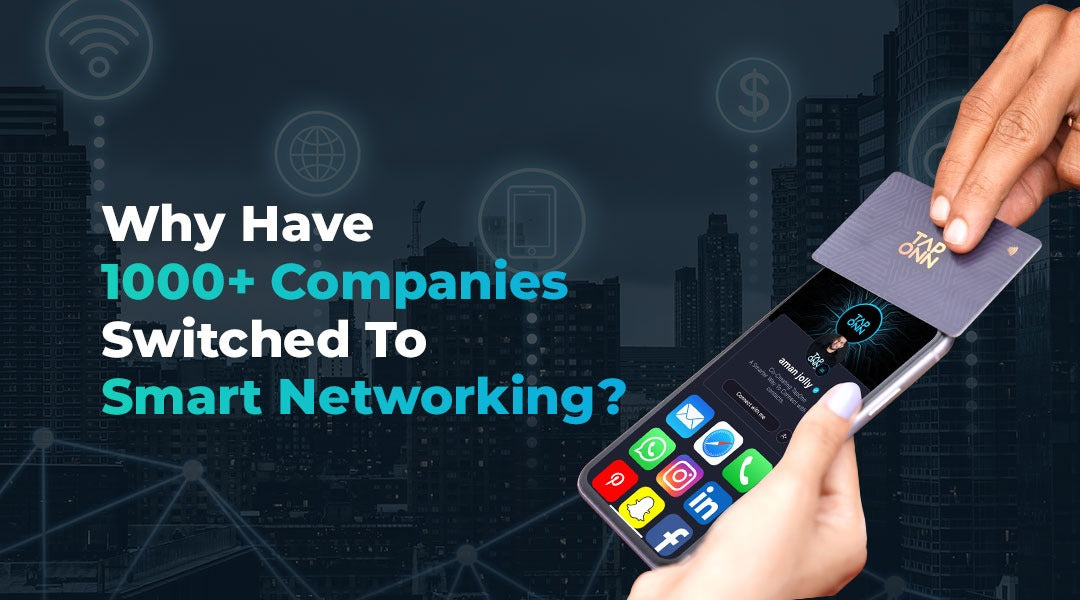 Why have 1000+ companies switched to Smart Networking?