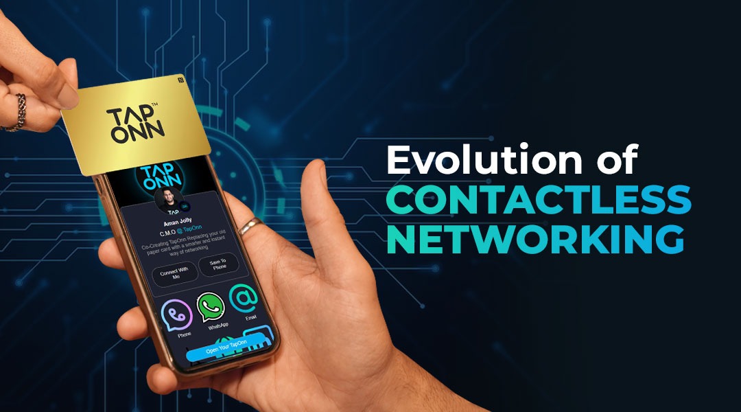 Evolution of Contactless Networking